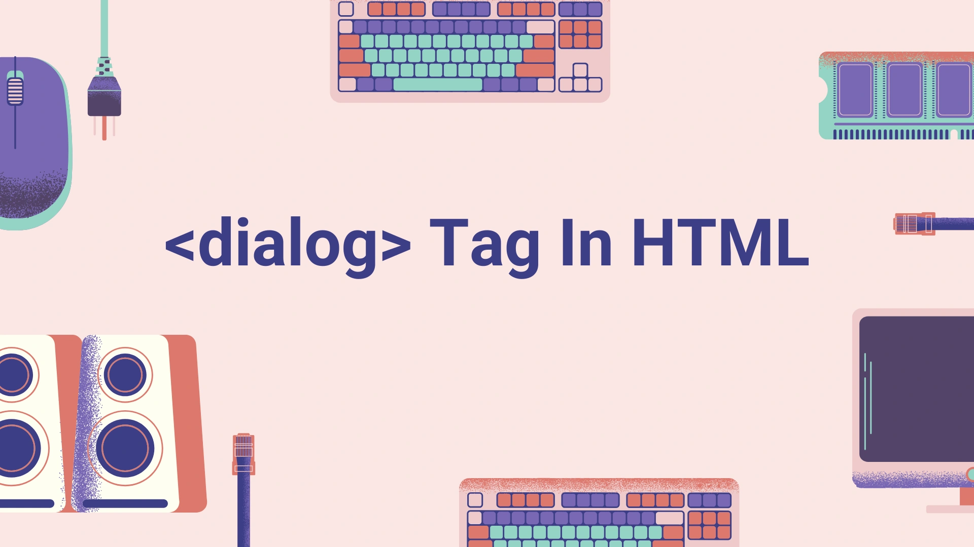 تصویر مقاله آموزش تگ dialog در html